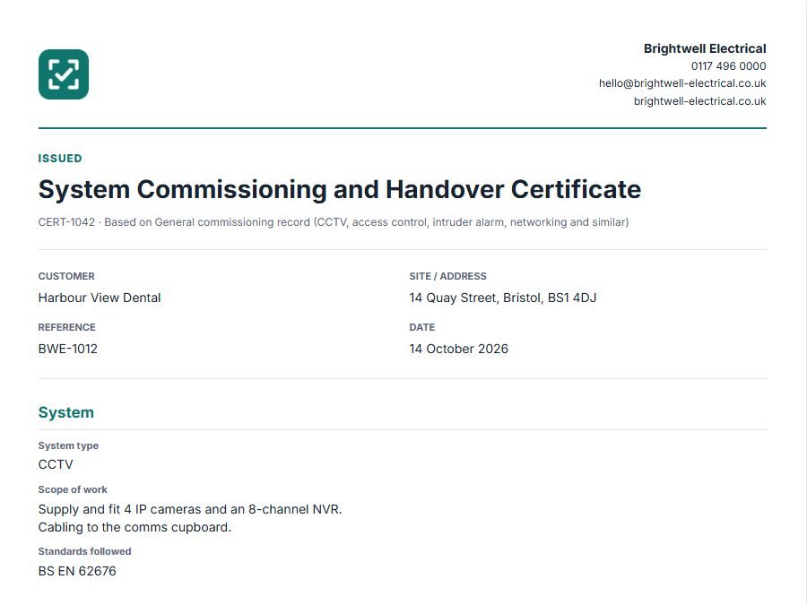 An issued system commissioning certificate with the equipment installed and the commissioning checks